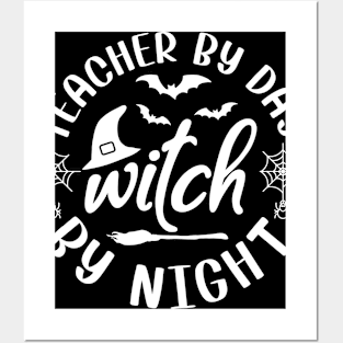 Funny Halloween Gift for Women Teacher By Day Witch By Night Posters and Art